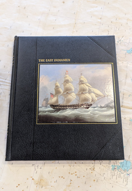 The East Indiamen - vintage book from "The Seafarers" series