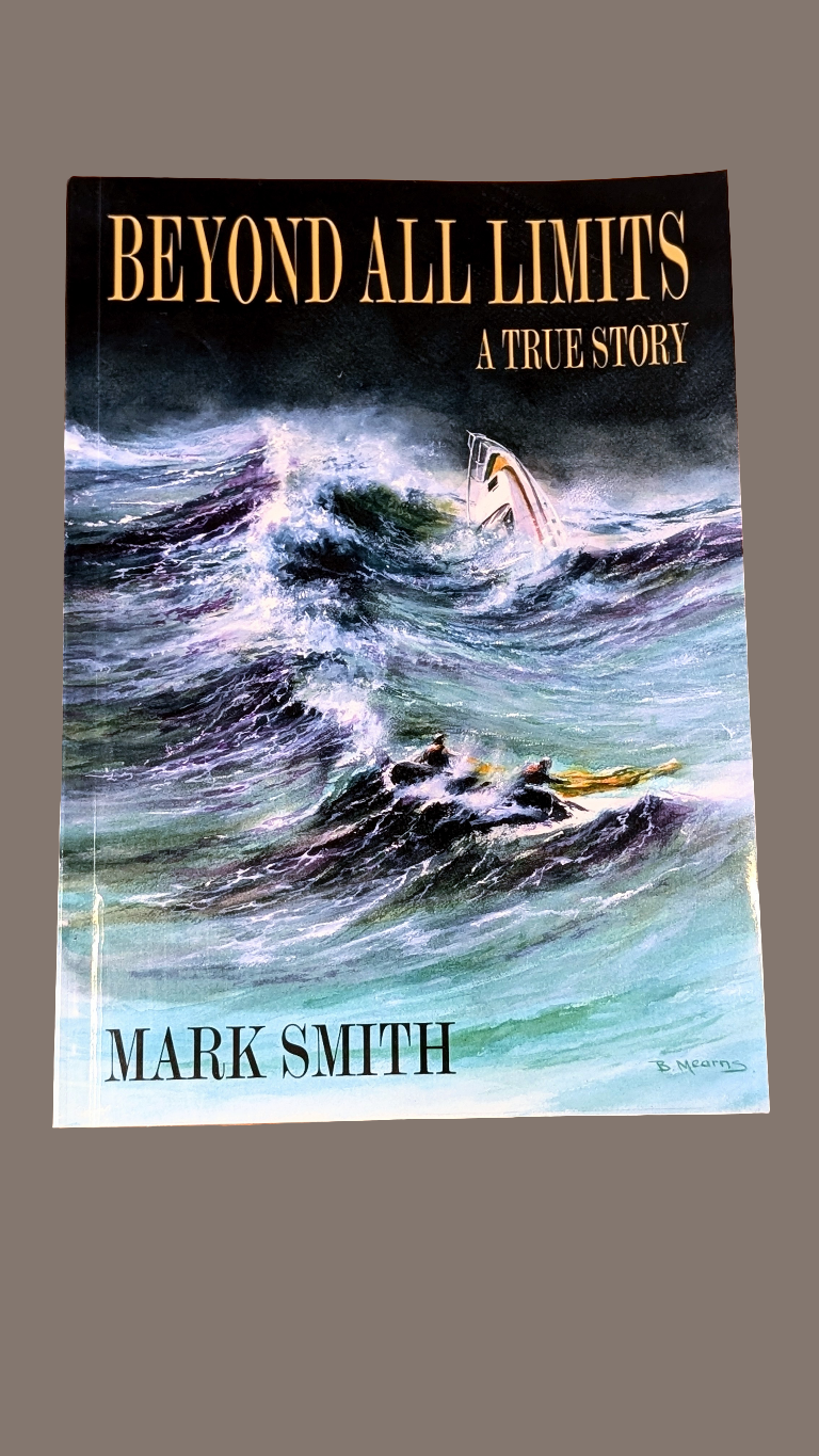 Beyond All Limits: A True Story - by Mark Smith – The Old Shop Yard